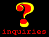 inquiries